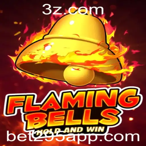 Entendendo o Jogo Flaming Bells: Uma Perspectiva Atualizada