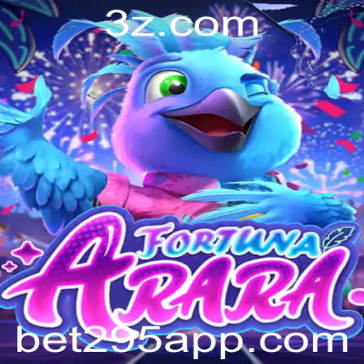 Descubra o Fascinante Mundo de FortunaArara e Aposte com a Palavra-Chave Bet 295