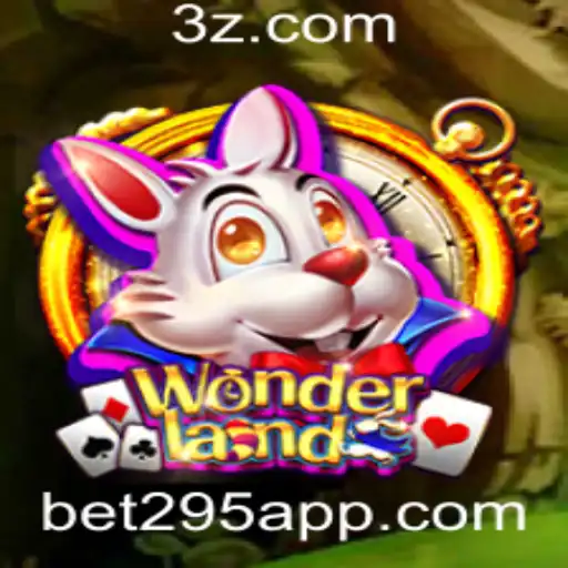 bet 295 - Explorando o Fascinante Mundo do Jogo Wonderland e a Estratégia Bet 295